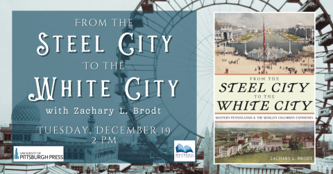 Cover of the book, From the Steel City to the White City