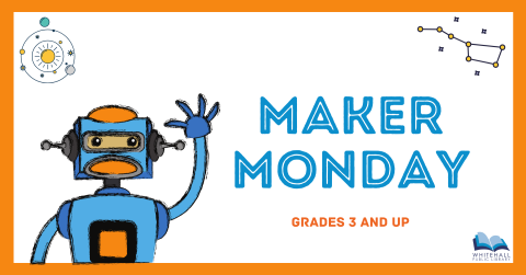 Robot with the words "Maker Monday"