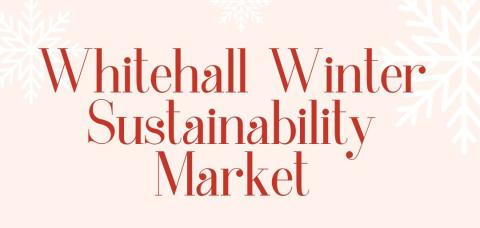 Whitehall Winter Sustainability Market